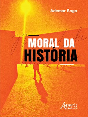 cover image of Moral da História